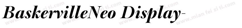 BaskervilleNeo Display字体转换